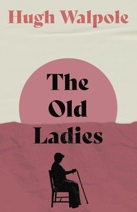 bokomslag Old Ladies