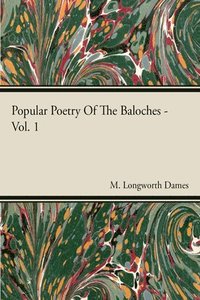 bokomslag Popular Poetry Of The Baloches - Vol 1