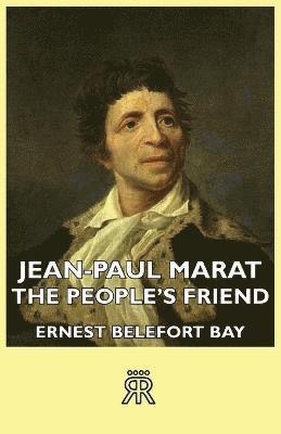 Jean-Paul Marat - The People's Friend 1