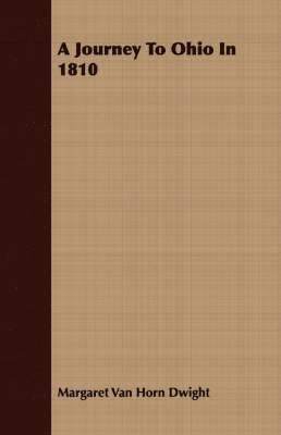 Journey To Ohio In 1810