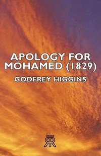 bokomslag Apology For Mohamed (1829)