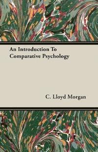 bokomslag An Introduction To Comparative Psychology