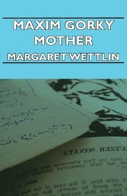Maxim Gorky Mother 1