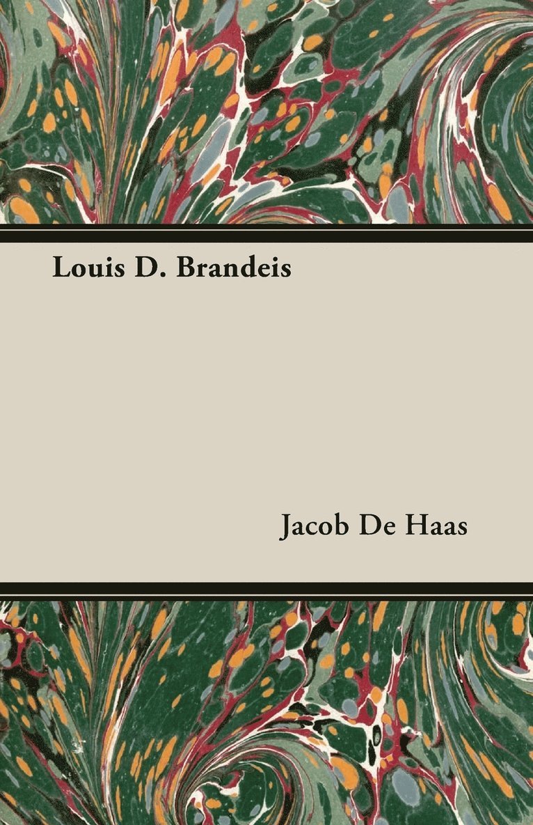 Louis D. Brandeis 1