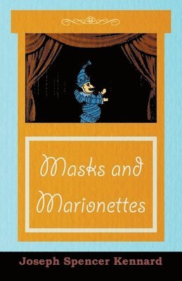 bokomslag Masks And Marionettes