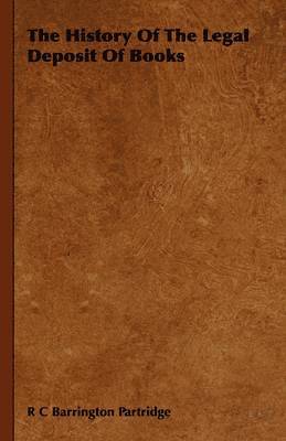 History Of The Legal Deposit Of Books