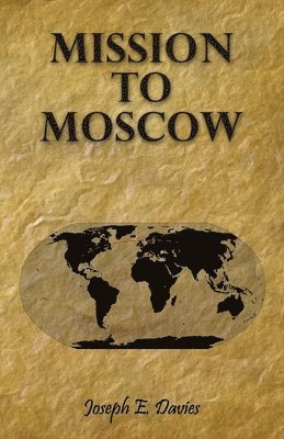 Mission To Moscow 1