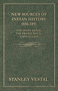 bokomslag New Sources Of Indian History 1850-1891