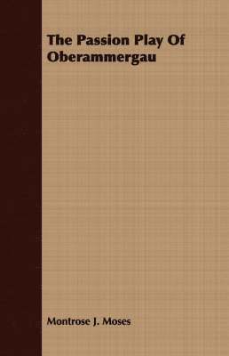 Passion Play Of Oberammergau