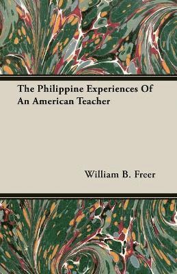 bokomslag Philippine Experiences Of An American Teacher