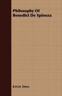 bokomslag Philosophy Of Benedict De Spinoza
