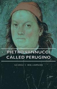 bokomslag Pietro Vannucci Called Perugino