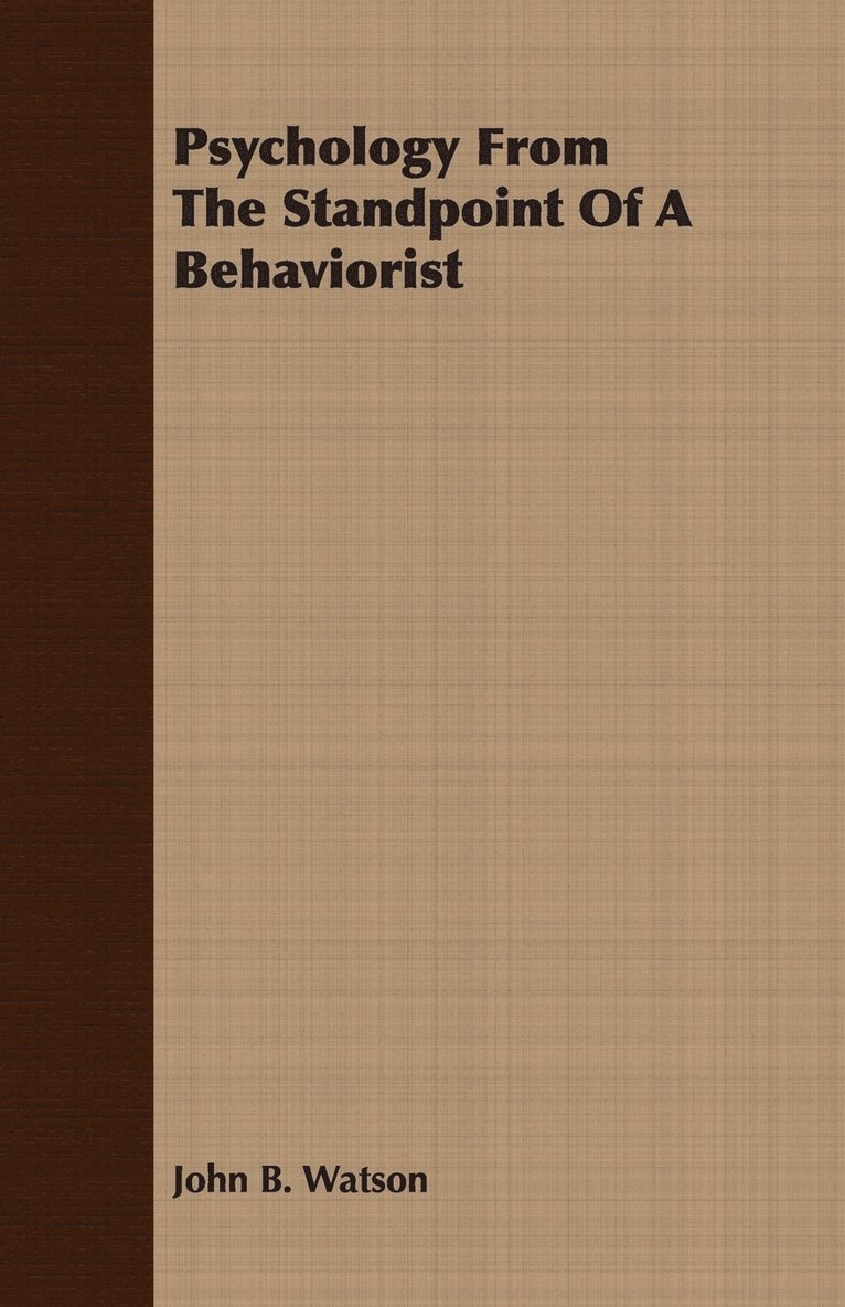 Psychology From The Standpoint Of A Behaviorist 1