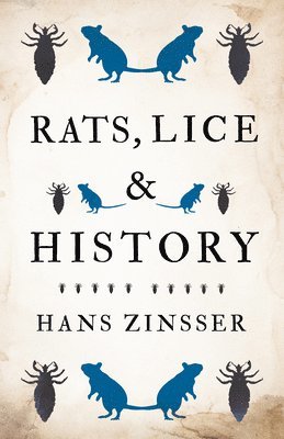 bokomslag Rats, Lice And History