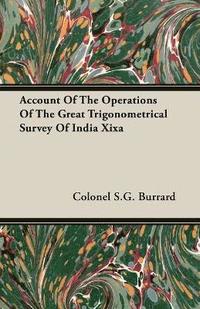 bokomslag Account Of The Operations Of The Great Trigonometrical Survey Of India Xixa