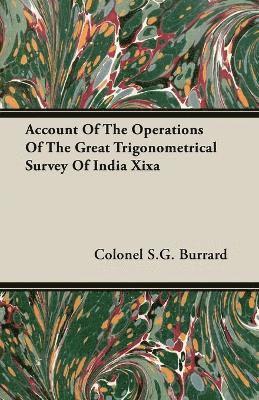 Account Of The Operations Of The Great Trigonometrical Survey Of India Xixa 1