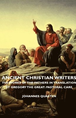 Ancient Christian Writers - The Works Of The Fathers In Translation - St Gregory The Great 1