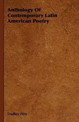 Anthology Of Contemporary Latin American Poetry 1