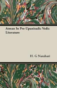 bokomslag Atman In Pre-Upanisadic Vedic Literature