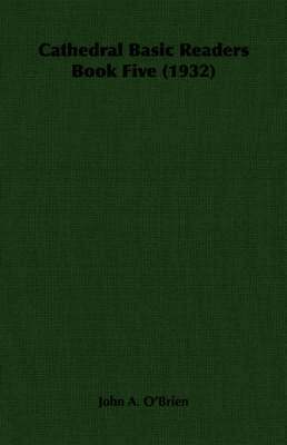Cathedral Basic Readers Book Five (1932)