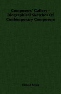 bokomslag Composers' Gallery - Biographical Sketches Of Contemporary Composers