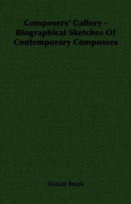 bokomslag Composers' Gallery - Biographical Sketches Of Contemporary Composers