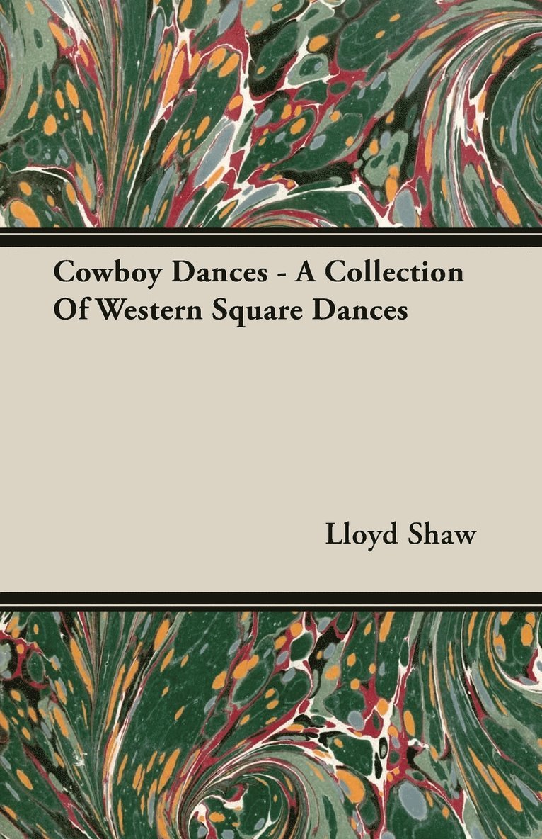 Cowboy Dances - A Collection Of Western Square Dances 1