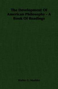bokomslag The Development Of American Philosophy - A Book Of Readings