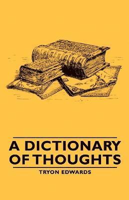 A Dictionary Of Thoughts 1