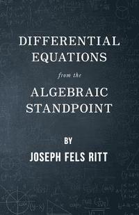 bokomslag Differential Equations From The Algebraic Standpoint