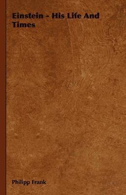 Einstein - His Life And Times