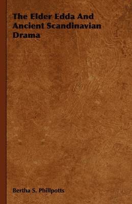 Elder Edda And Ancient Scandinavian Drama