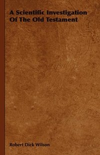 bokomslag Scientific Investigation Of The Old Testament