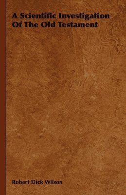 bokomslag Scientific Investigation Of The Old Testament