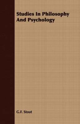bokomslag Studies In Philosophy And Psychology