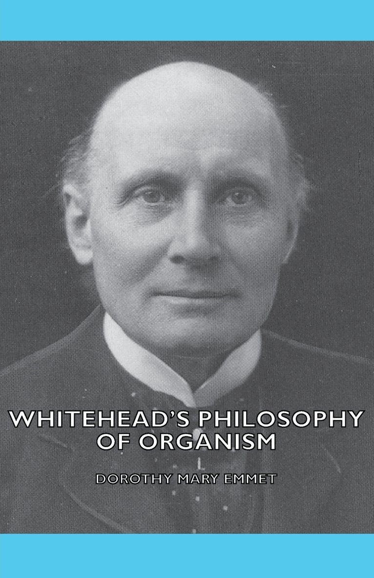 Whitehead's Philosophy Of Organism 1