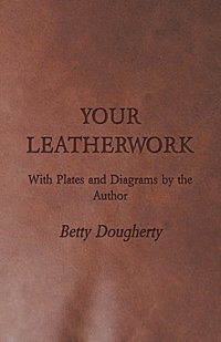 bokomslag Your Leatherwork