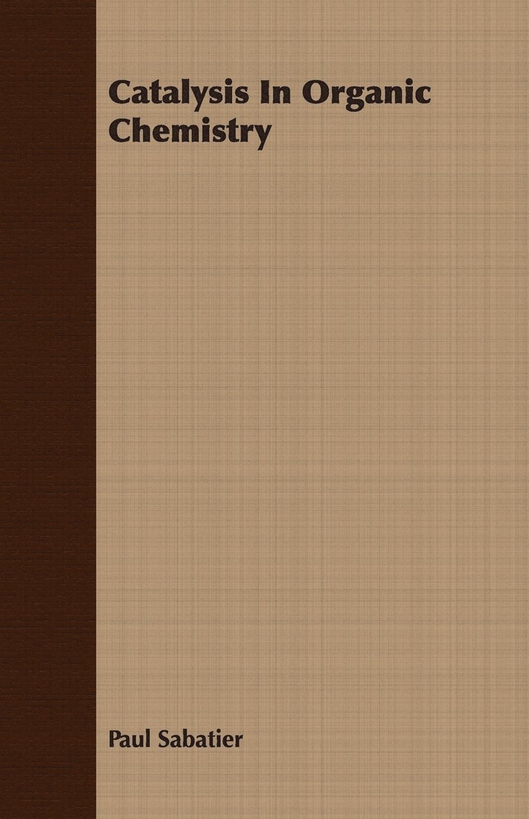 Catalysis In Organic Chemistry