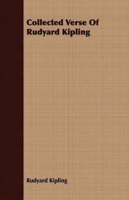 bokomslag Collected Verse Of Rudyard Kipling