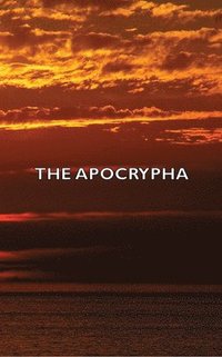 bokomslag The Apocrypha