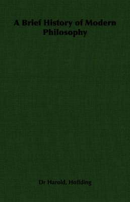Brief History of Modern Philosophy