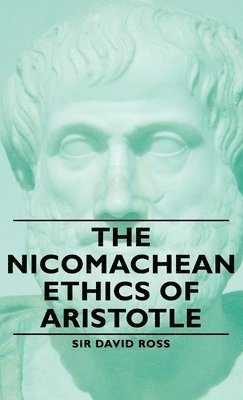 bokomslag The Nicomachean Ethics of Aristotle