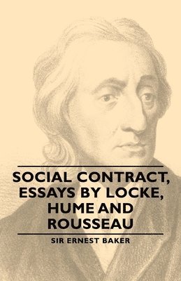 Social Contract, Essays by Locke, Hume and Rousseau 1