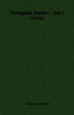 bokomslag Peregrine Pickle - Vol I (1751)