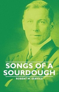 bokomslag Songs of a Sourdough