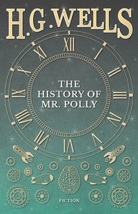 bokomslag History of Mr. Polly