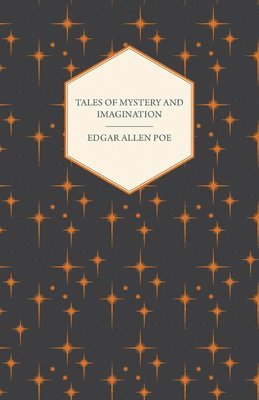 Edgar Allen, Poe, Edgar Allan Poe - Tales of Mystery and Imagination, Häftad