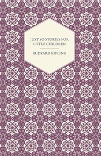 bokomslag Just So Stories for Little Children