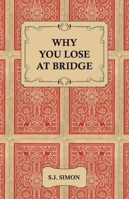 Why You Lose at Bridge 1