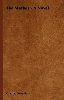 Mother - A Novel 1